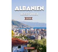 ALBANIEN REISEFÜHRER 2026