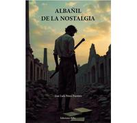 ALBAÑIL DE LA NOSTALGIA. POEMAS: 1 (Poesía)