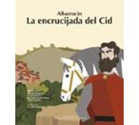 Albarracín. La Encrucijada Del Cid