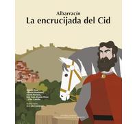Albarracín. La encrucijada del Cid (Fuera colección)