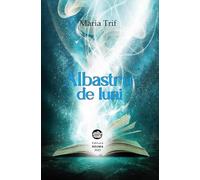 Albastru de luni - Maria Trif