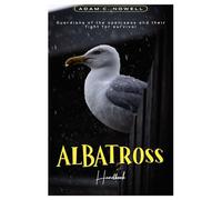 ALBATROSS Handbook: Guardians of the open seas and their fight for survival