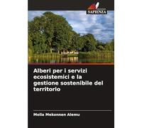 Alberi per i servizi ecosistemici e la gestione sostenibile del territorio