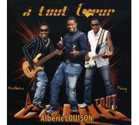 Alberic Louison - A Tout Coeur