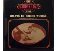 Albert Ammons / Meade Lux Lewis / Pete Johnson - Giants of Boogie Woogie
