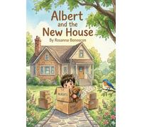 Albert and the New House