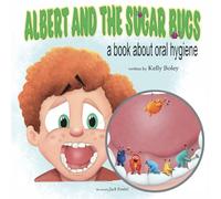 ALBERT AND THE SUGAR BUGS