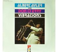 Albert Ayler & Don Cherry Vibrations (Vinyl) 12" Album