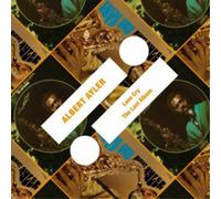 Albert Ayler - Love Cry / The Last Album