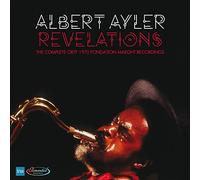 Albert Ayler - Revelations - The Complete ORTF 1979 Fondation Maeght recordings