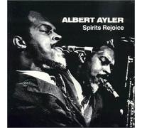 Albert Ayler - Spirits Rejoice