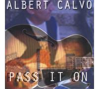 Albert Calvo - Pass It on