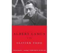 Albert Camus: A Life