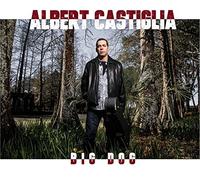 Albert Castiglia - Big Dog