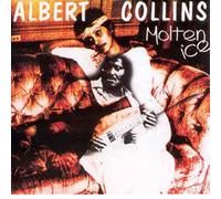 Albert Collins - Molte ice