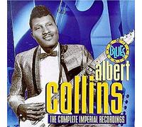 Albert Collins - The Complete Imperial Recordings
