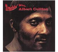 Albert Collins - Truckin with Albert Collins