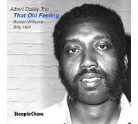 Albert Dailey - That Old Feeling [Vinilo]