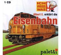Albert E. erklärt die Eisenbahn / ICH WEISS WAS