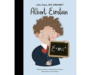 Albert Einstein: 72 (Little People, BIG DREAMS)