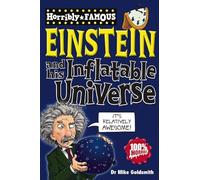 Albert Einstein and his Inflatable Universe (Horribly Famous)