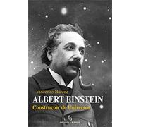 Albert Einstein. Constructor de Universos. (SIN COLECCION)