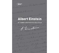 Albert Einstein. El Libro Definitivo De Citas (SIN COLECCION)