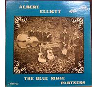 ALBERT ELLIOTT - ALBERT ELLIOTT-& the blue ridge partners OLD HOMESTEAD (LP vinyl record)
