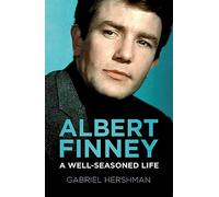 Albert Finney: A Well-Seasoned Life