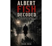 Albert Fish Decoded: Die wahre Geschichte des Kannibalen, der das New York der 1920er-Jahre terrorisierte