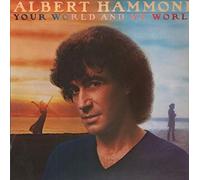 ALBERT HAMMOND - YOUR WORLD AND MY WORD LP (VINYL) DUTCH CBS 1981
