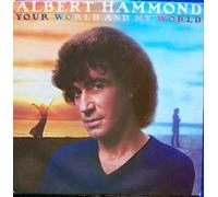 ALBERT HAMMOND - Your World And My World