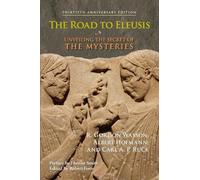 Albert Hofmann R. Gordon Wasson Carl A. P. Ruc The Road to Eleusi (Tapa blanda)