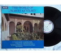 Albert Ketelbey - The World Of Albert Ketèlbey