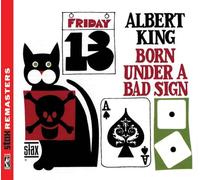 Albert King - Born Under A Bad Sign [Stax Remasters]