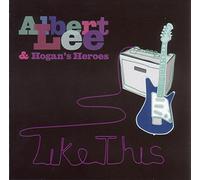 Albert Lee & Hogans Heroes – Like This – CD