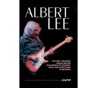 ALBERT LEE: The Fast-Fingered Genius Behind the Strings of Country, Rock, and Everything in Between