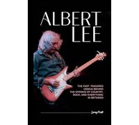 ALBERT LEE: The Fast-Fingered Genius Behind the Strings of Country, Rock, and Everything in Between