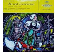 Albert Lortzing - Albert Lortzing - Zar Und Zimmermann: Ausschnitte - Excerpts - Extraits - Deutsche Grammophon Gesellschaft - LPE 17107