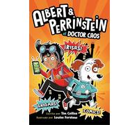 Albert & Perrinstein 1 - El doctor Caos (Ficción Kids)