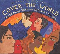 Albert Plá Mo' Horizons & Leila Pantel Touré Kunda Tukuleur Ladysmith Black Mambazo & Phoebe Snow - C0VER THE W0RLD