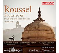 Albert Roussel: Évocations, Pour une fête de printemps, Suite in F
