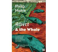 Albert & the Whale: A New Statesman Book of the Year Exploring Art History and the Occult