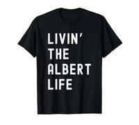 Albert viviendo la Vida de Albert Nombre Divertido Camiseta gráfica económica