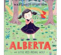 Alberta: and Little Red Riding Wolf