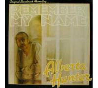 Alberta Hunter - Remember My Name (Original Soundtrack Recording)