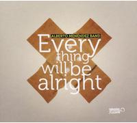 Alberto Band Menéndez - Everything Will Be Alright