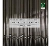 ALBERTO BARBETTA - COMPLETE ORGAN WORKS (WORLD PREMIERE RECORDINGS)