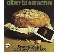 Alberto Camerini - Cenerentola E Il Pane Quotidiano