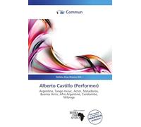 Alberto Castillo (Performer): Argentina, Tango music, Actor, Mataderos, Buenos Aires, Afro Argentine, Candombe, Milonga